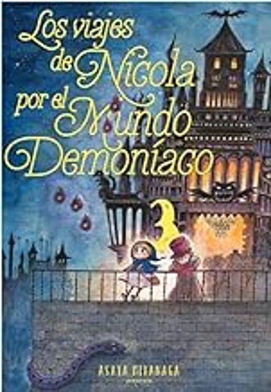 Los Viajes De Nicola Por El Mundo Demoniaco 3