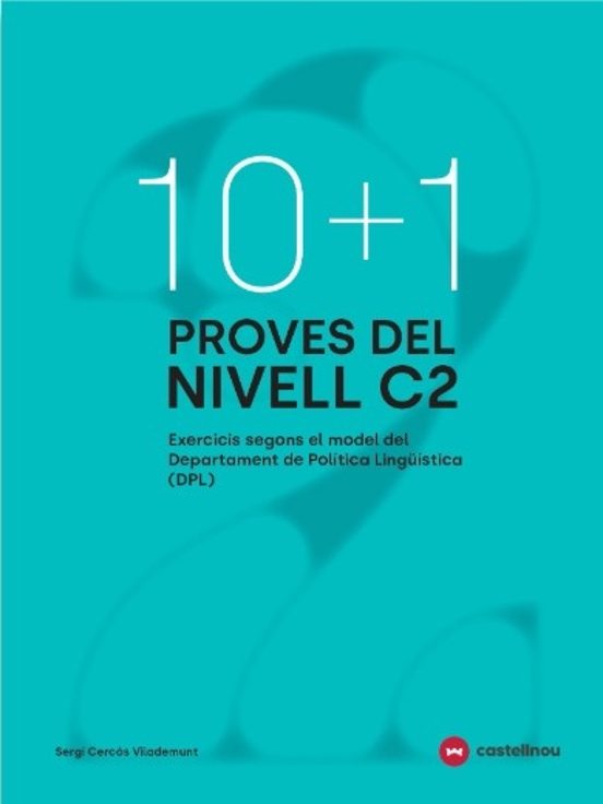 10+1 Proves Del Nivell C2. Exercis Segons Model Dpl