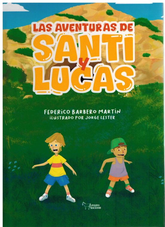 Las aventuras de Santi y Lucas