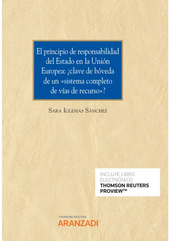 Principio De Responsabilidad Del Estado En La Unión Europea: ¿clave De