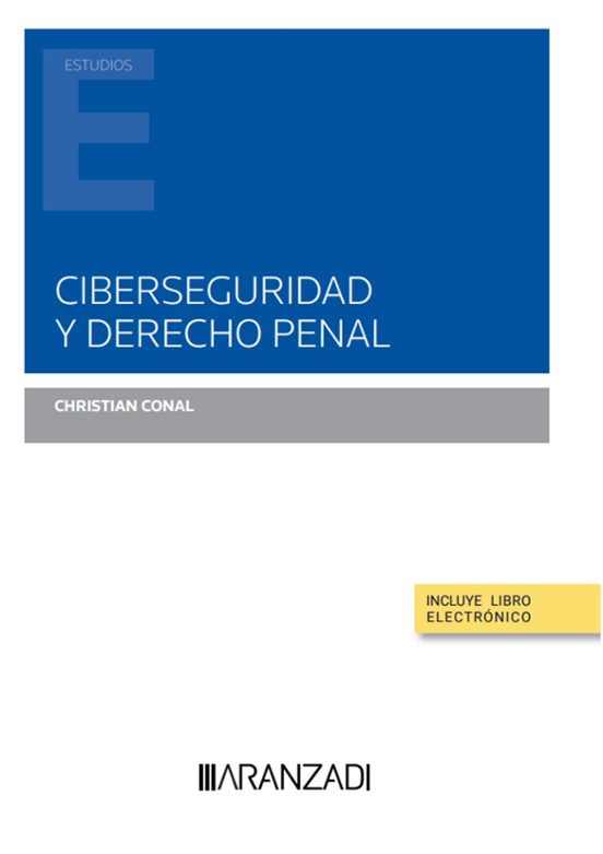 Ciberseguridad Y Derecho Penal