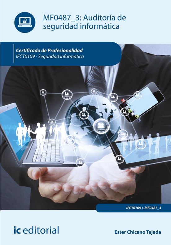 Ifct0109 - Auditoría De Seguridad Informática. Seguridad Info