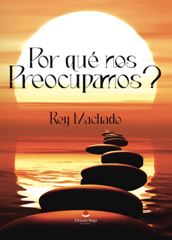 ¿Por Que nos Preocupamos?