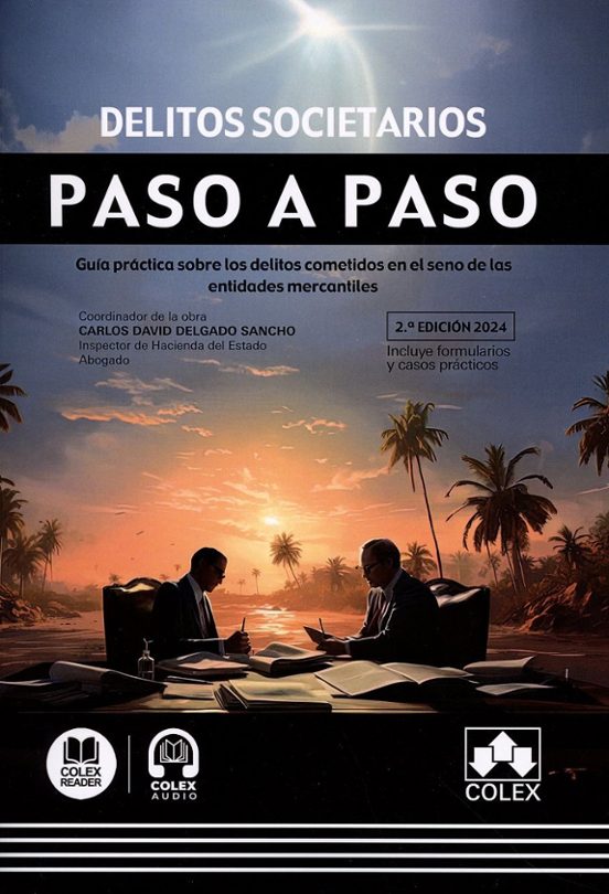 Delitos Societarios. Paso A Paso 2024