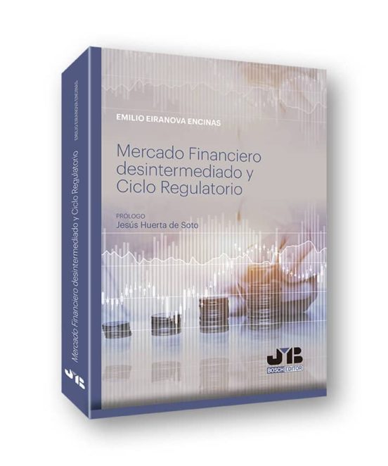 Mercado Financiero Desintermediado Y Ciclo Regulatorio