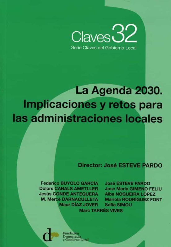 La Agenda 2030. Implicaciones Y Retos Para Las Administraciones Locales