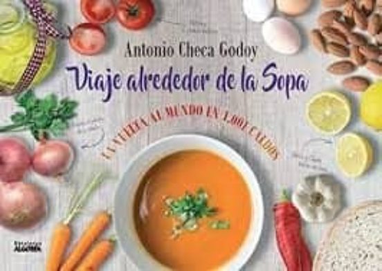 Viaje Alrededor De La Sopa