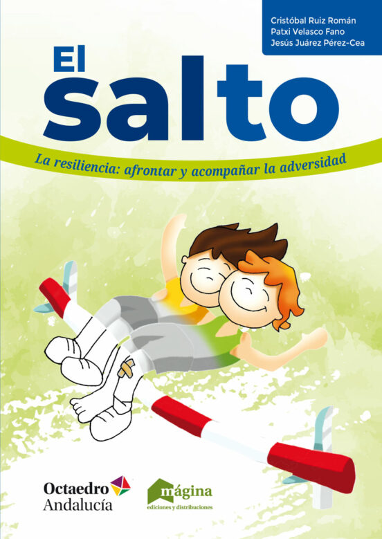 El Salto. La Resilencia: Afrontar y Acompañar la Adversidad