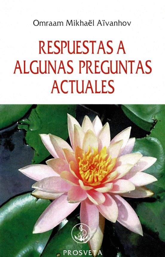 Respuestas A Algunas Preguntas Actuales