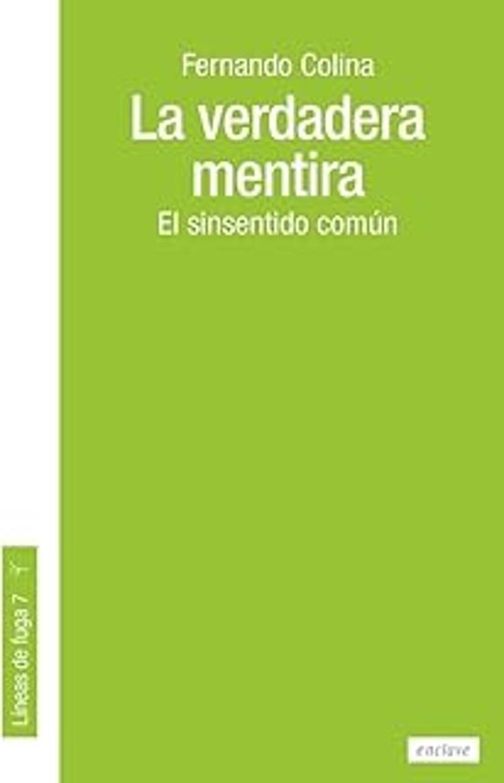 La Verdadera Mentira