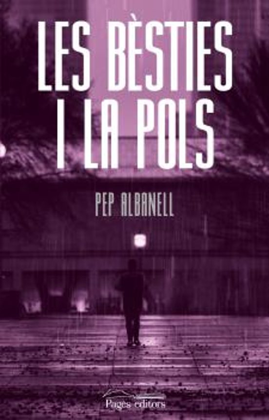 Les Bèsties I La Pols