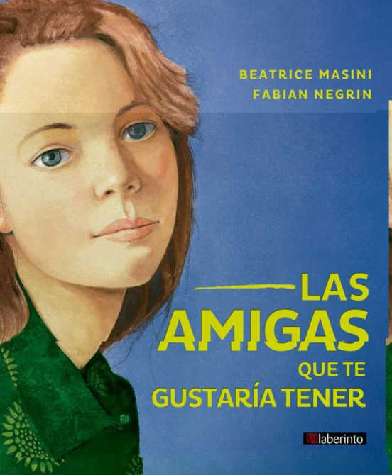 Las Amigas Que Te Gustaría Tener