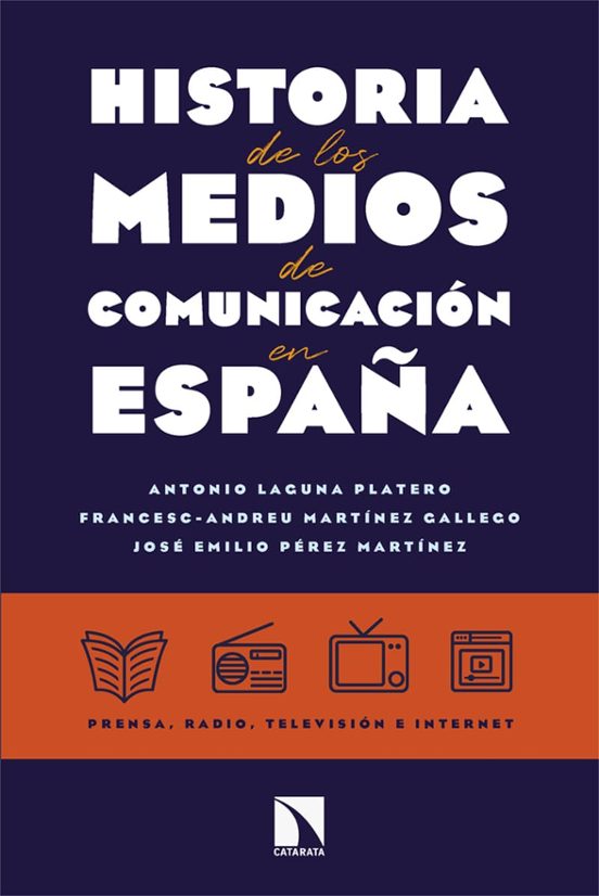 Historia De Los Medios De Comunicación En España