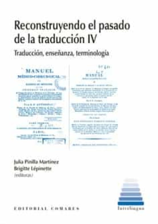 Reconstruyendo El Pasado De La Traducción Iv.traducción Enseñanza Term