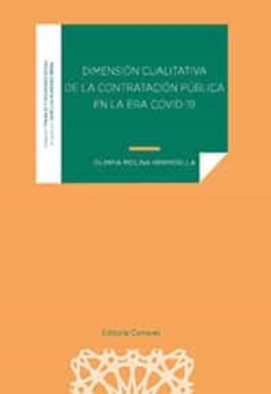 Dimensión Cualitativa De La Contratación Pública En La Era Covid-19