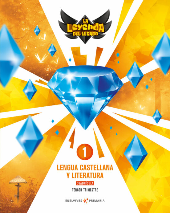 Lengua Castellana y Literatura 1º Primaria Leyenda del Legado Cuadricu