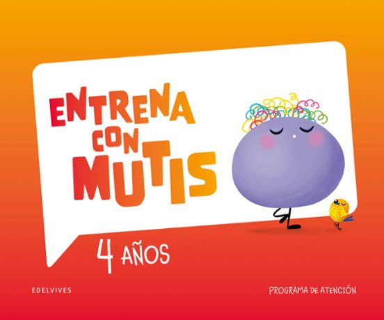 Entrena con Mutis 4 Años. Cuaderno de Atención