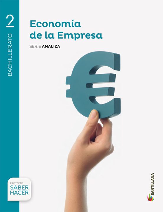 Economia De Empresa 2º Bachillerato Analiza Proyecto Saber Hacer Ed 20