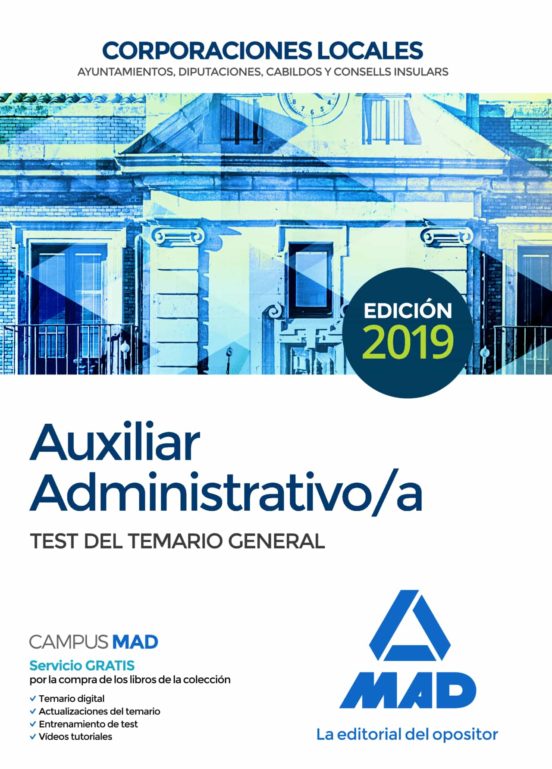 Auxiliar Administrativo De Corporaciones Locales. Test Del Temario General