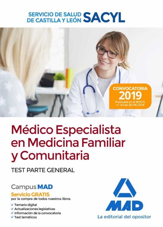 Médico Especialista En Medicina Familiar Y Comunitaria Del Servicio De Salud De Castilla Y León . Test Parte General