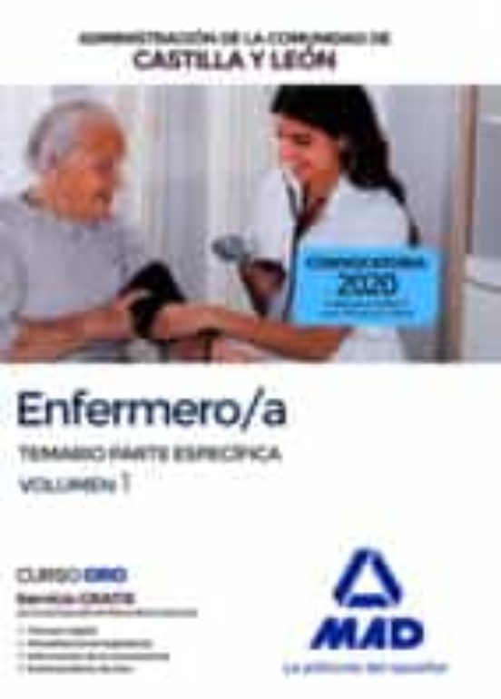 Enfermero/a De La Administración De La Comunidad De Castilla Y León.Temario Específico Volumen 1