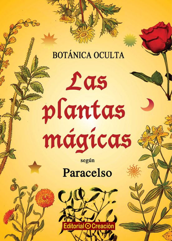 Las Plantas Magicas Segun Paracelso