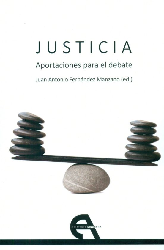 Justicia. Aportaciones para el debate