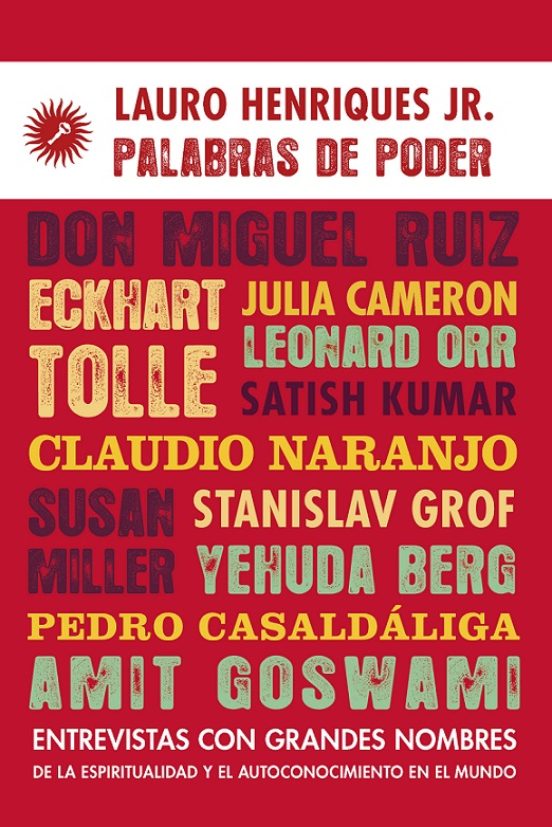 Palabras De Poder: Entrevistas Con Grandes Nombres De La Espiritualida