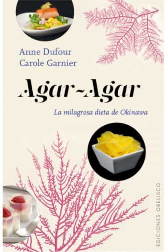 Agar-agar: La Milagrosa Dieta De Okinawa