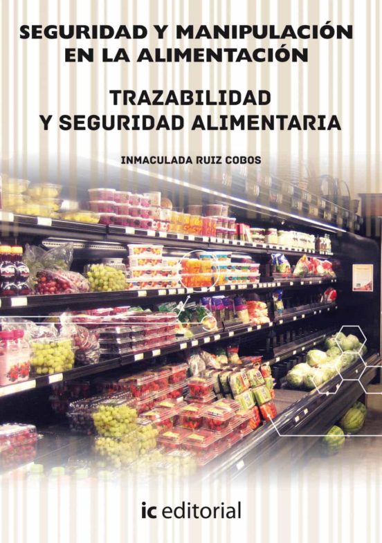 Seguridad Y Manipulación En La Alimentación - Obra Completa