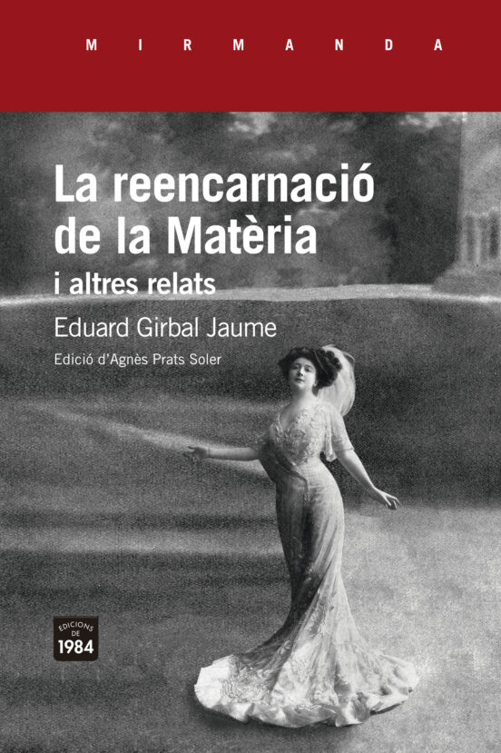 La Reencarnació De La Matèria I Altres Relats