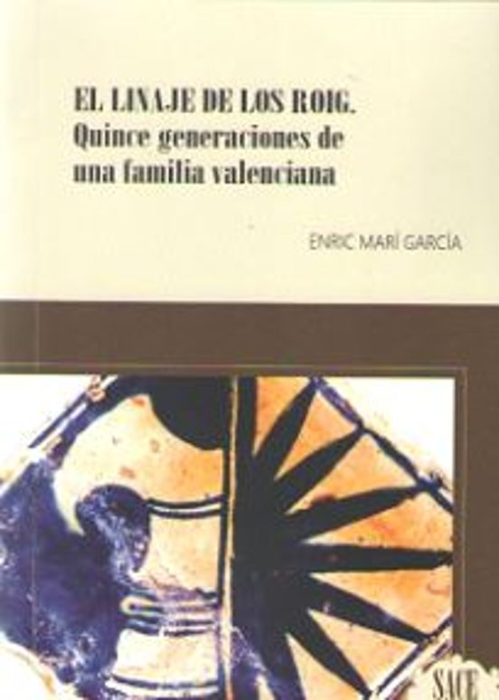 El Linaje De Los Roig