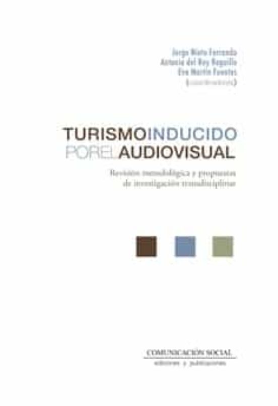 Turismo Inducido Por El Audiovisual