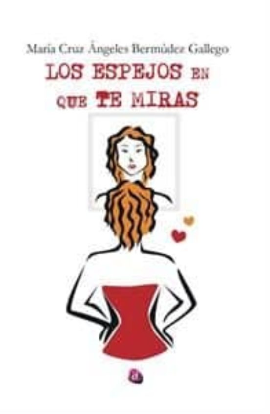 Los Espejos En Que Te Miras