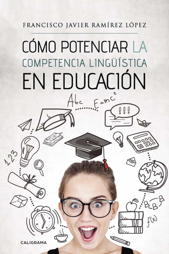 Como Potenciar La Competencia Linguistica En Educacion