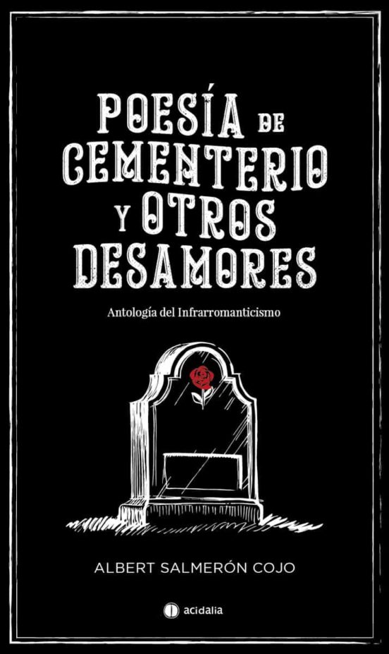 Poesía De Cementerio Y Otros Desamores