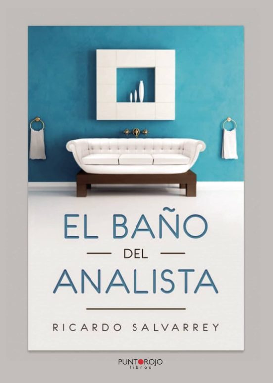 El Baño Del Analista Y Otros Cuentos