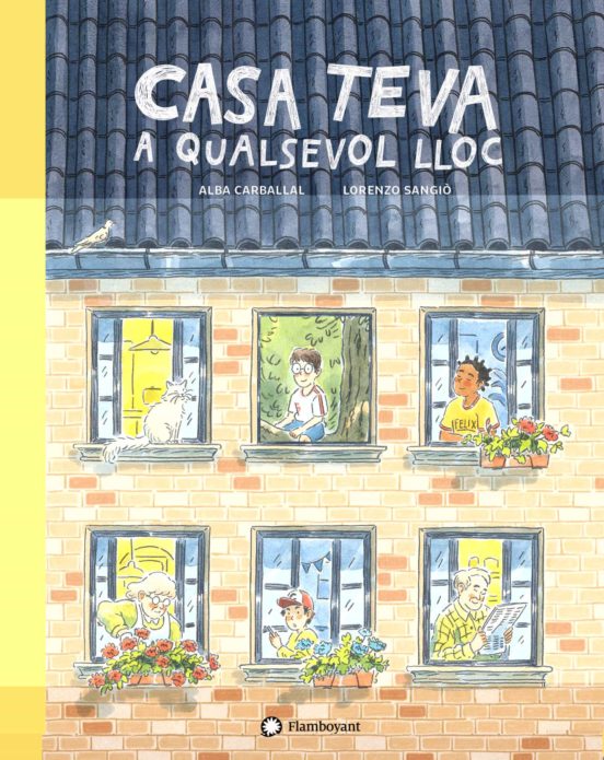 Casa Teva A Qualsevol Lloc