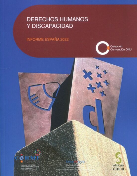 Derechos Humanos Y Discapacidad. Informe España 2022