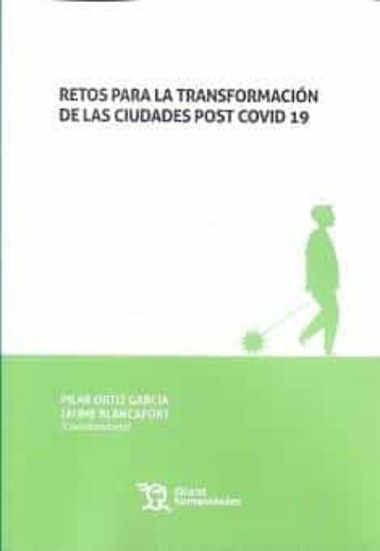 Retos Para La Transformación De Las Ciudades Post COVID-19
