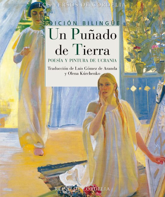 Un Puñado de Tierra: Poesia y Pintura de Ucrania