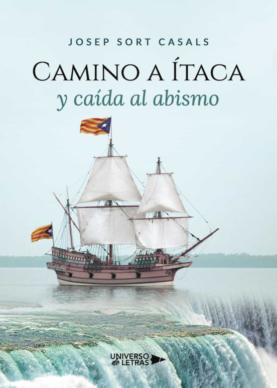 Camino A Itaca Y Caida Al Abismo