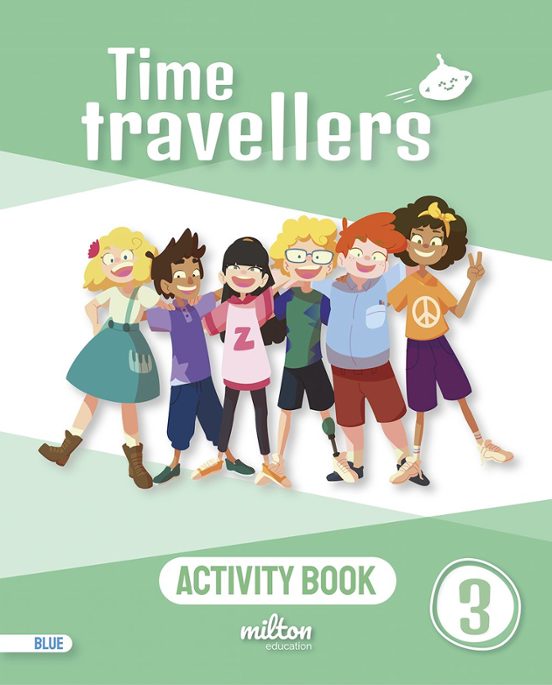 Time Travellers 3 Blue Activity Book English 3º Primaria