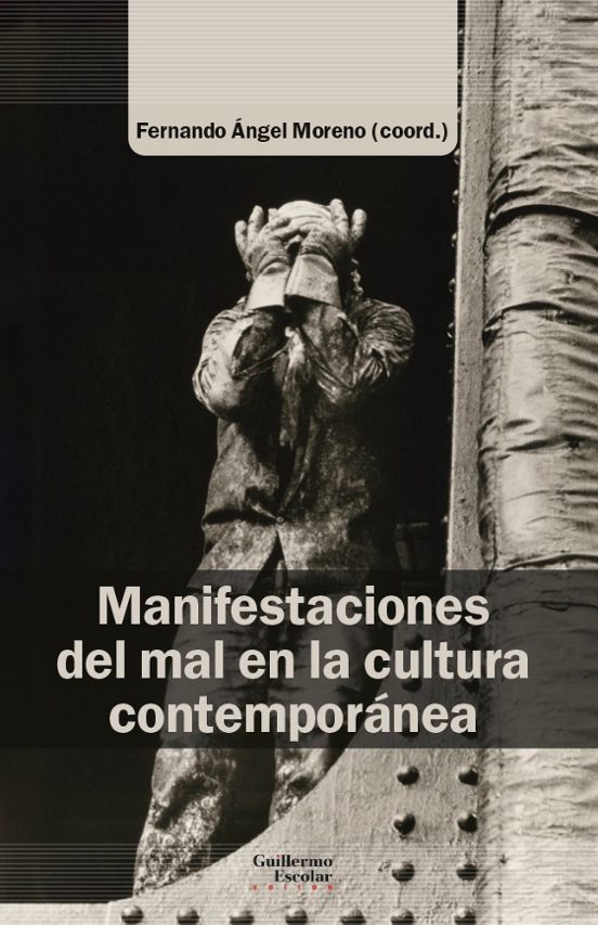 Manifestaciones Del Mal En La Cultura Contemporánea