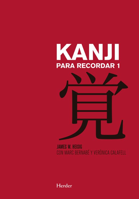 Kanji para Recordar 1 : Curso Mnemotecnico para el Aprendizaje