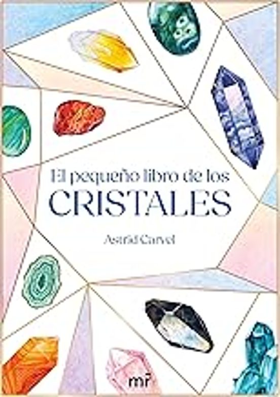 El Pequeño Libro De Los Cristales