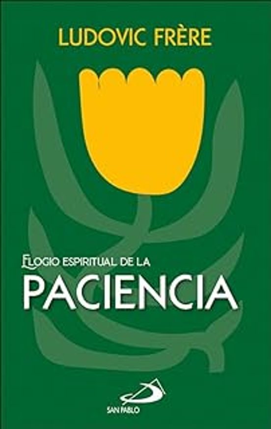 Elogio Espiritual De La Paciencia