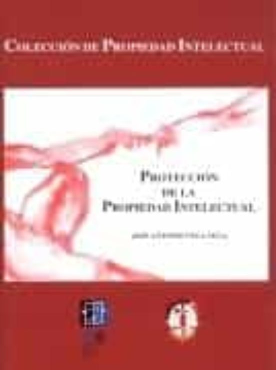 Protección De La Propiedad Intelectual