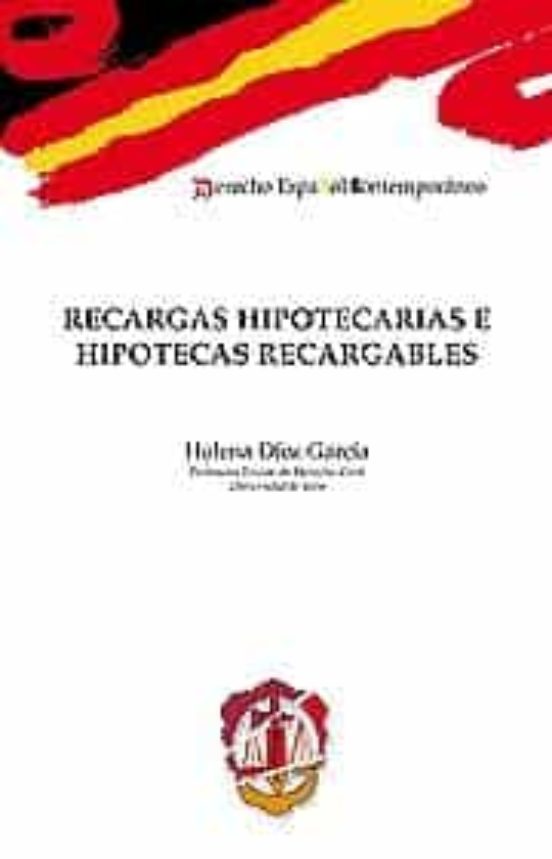 Recargas Hipotecarias E Hipotecas Recargables