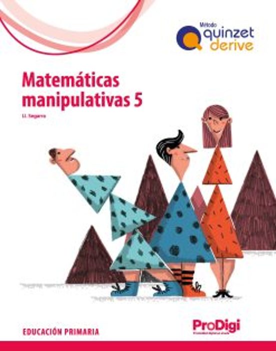 Matematicas Manipulativas 5º Primaria Método Quinzet Derive